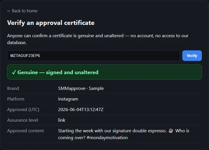 A public approval certificate page showing the status Genuine, signed and unaltered, with the brand, platform, approval timestamp in UTC and the approved caption.